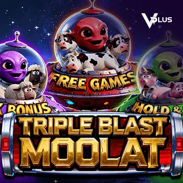 Vplus : TRIPLE BLAST MOOLAT - SNIPLAY88
