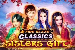 Playtech : Fire Blaze: Sisters Gift - SNIPLAY88