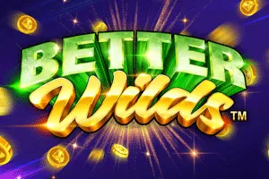 Playtech : Better Wilds - SNIPLAY88