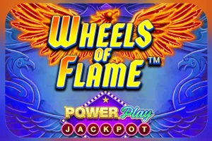Playtech : Wheels of Flame™ PowerPlay Jackpot - SNIPLAY88