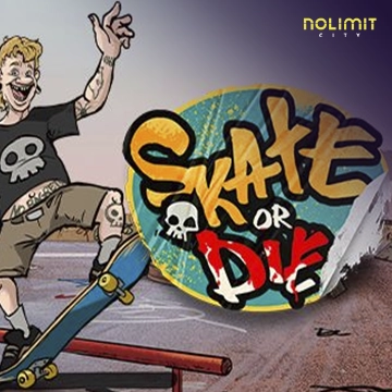 NolimitCity : Skate or Die - SNIPLAY88