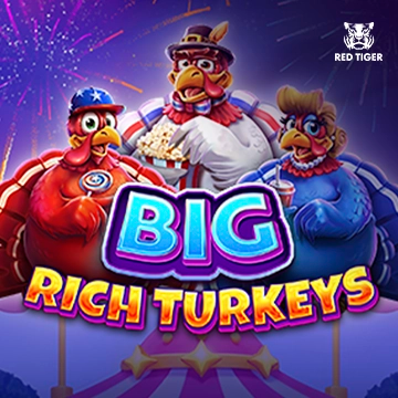 Redtiger : Big Rich Turkeys - SNIPLAY88