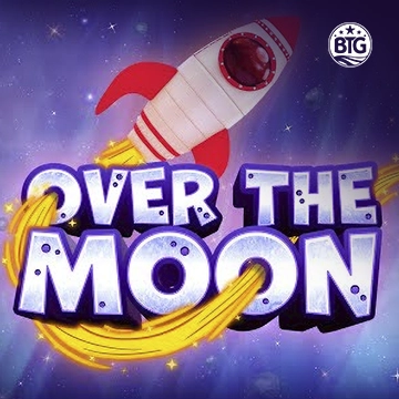 Bigtime : Over The Moon - SNIPLAY88