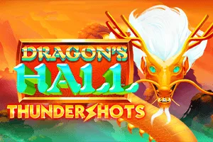 Playtech : Dragons Hall: Thundershots - SNIPLAY88
