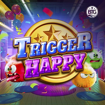 Bigtime : Trigger Happy - SNIPLAY88