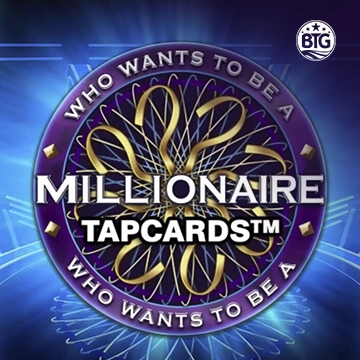 Bigtime : Millionaire Tapcards - SNIPLAY88