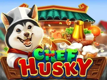 PLAYSTAR : CHEF HUSKY - SNIPLAY88