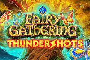 Playtech : Fairy Gathering: Thundershots - SNIPLAY88