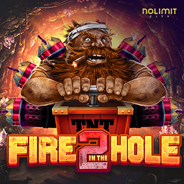 NolimitCity : Fire In The Hole 2 - SNIPLAY88