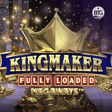 Bigtime : Kingmaker Fully Loaded - SNIPLAY88