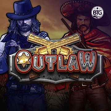 Bigtime : Outlaw - SNIPLAY88