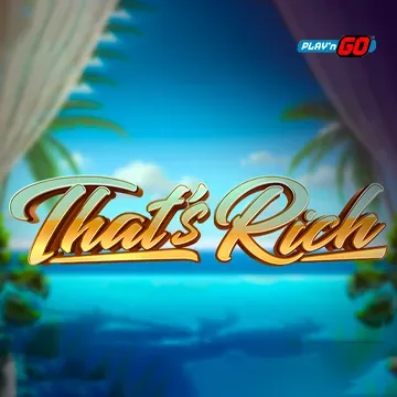 PlaynGo : Thats Rich - SNIPLAY88