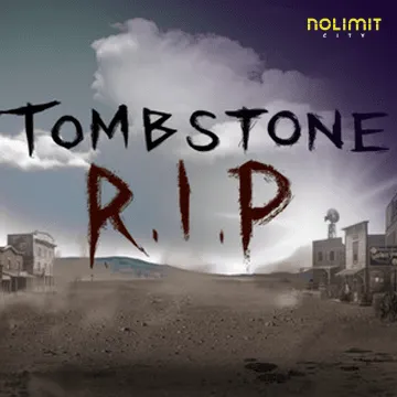 NolimitCity : Tombstone Rip - SNIPLAY88