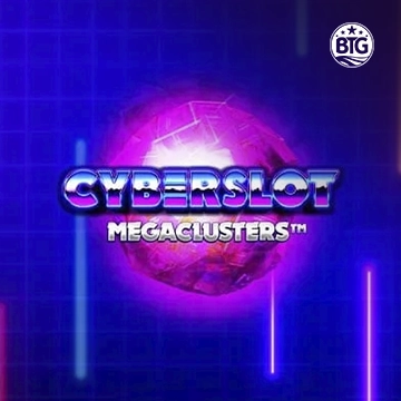 Bigtime : Cyberslot Megaclusters - SNIPLAY88