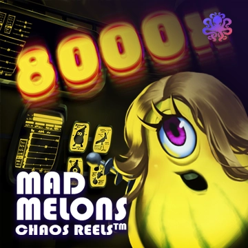 Octoplay : Mad Melons Chaos Reels - SNIPLAY88