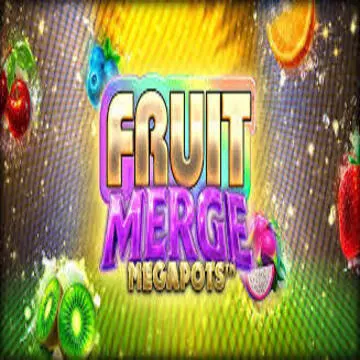 Bigtime : Fruit Merge Megapots - SNIPLAY88