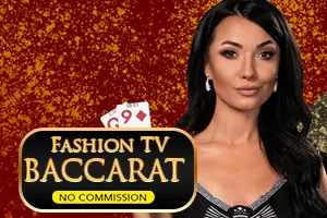 Fashion TV Baccarat NC - SNIPLAY88