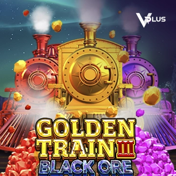Vplus : Golden Train III : Black Ore - SNIPLAY88