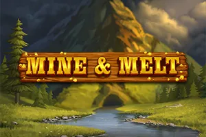 Playtech : Mine & Melt - SNIPLAY88