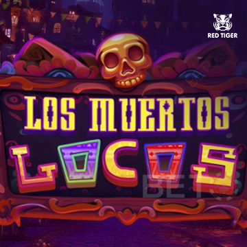 Redtiger : Los Muertos Locos - SNIPLAY88